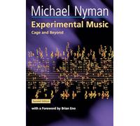 Experimental Music : Cage and Beyond