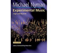 Experimental Music : Cage and Beyond