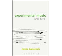 Experimental Music Since 1970