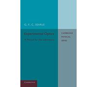 Experimental Optics: A Manual For The Laboratory