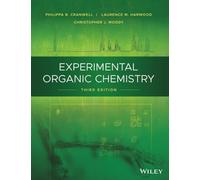 Experimental Organic Chemistry, 3rd Edition