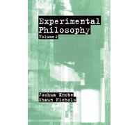 Experimental Philosophy: Volume 2