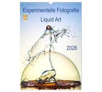 Experimental Photography Liquid Art UK-Version (Wall Calendar 2026 DIN A3 Portrait), CALVENDO 12 Month Wall Calendar
