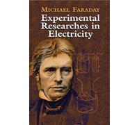 Experimental Researches in Electricity