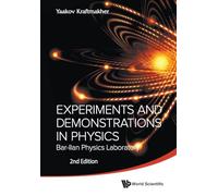 Experiments And Demonstrations In Physics: Bar-Ilan Physics Laboratory (2Nd Edition)