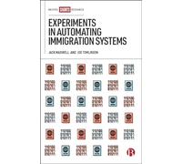 Experiments in Automating Immigration Systems (Bristol Shorts Research)