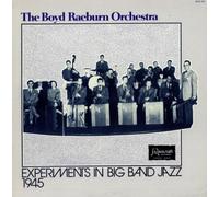Experiments In Big Band Jazz 1945