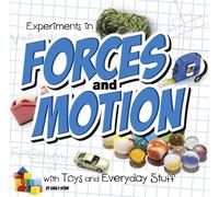 Experiments in Forces and Motion with Toys and Everyday Stuff (Fun Science)