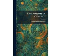 Experiments in Genetics