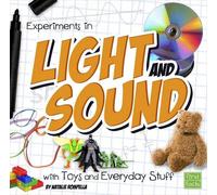 Experiments in Light and Sound with Toys and Everyday Stuff (Fun Science)