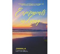 Experiments in Living