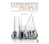 Experiments With People: Revelations From Social Psychology – 2nd Edition