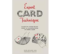 Expert Card Technique: Close-Up Table Magic
