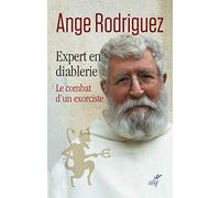 EXPERT EN DIABLERIE: Le combat d'un exorciste