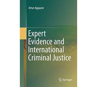 Expert Evidence and International Criminal Justice