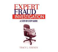 Expert Fraud Investigation: A Step-by-Step Guide