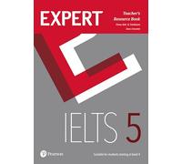 Expert IELTS 5 Teacher's Resource Book – Pearson Longman