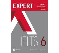 Expert IELTS 6 Teacher's Resource Book