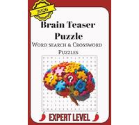 Expert-Level Brain Teasers 2026: Word Search and Crossword Puzzles: Word Search & Crossword Puzzles Expert Level, Easy to read with words about ... gift for holidays, vacations, and relaxation