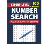 Expert-Level Number Search Puzzles Book For Seniors: Fun and Stimulating Hidden-Number Activities with Large Print for Easy Reading