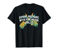 Expert Mechanic with Motor Skills Car Maintenance Man Auto T-Shirt