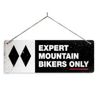 Expert Mountain Bikers only XL metal sign with 4 corner holes. Double black run trail centre diamond alpes MTB
