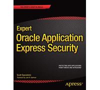 Expert Oracle Application Express Security (Expert's Voice in Oracle)