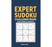 Expert Sudoku Challenge Book for Teens & Adults: 125 Brain-Busting 6x6 Puzzles with Solutions | Compact 5x8 Travel Size | Perfect for Puzzle Masters, ... & Focus Boosting Fun (Pocket Sudokus)