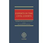 Experts in the Civil Courts: Expert Witness Institute