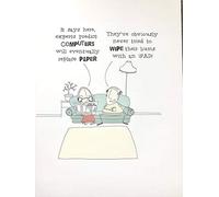 Experts Say Computers Will Eventually Replace Paper... They've Never Tried To Wipe Their Bums With An iPad Greetings Card