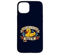 Explain It To The Duck Rubber Duck Debugging Programmer Joke Case for iPhone 15 Plus