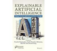 Explainable AI, 2 Volume Set: Bridging Concepts, Applications, and Future Challenges