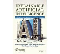 Explainable AI, 2 Volume Set : Bridging Concepts, Applications, and Future Challenges