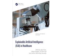 Explainable Artificial Intelligence (XAI) in Healthcare (Biomedical and Robotics Healthcare)