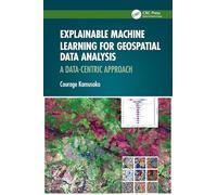 Explainable Machine Learning for Geospatial Data Analysis: A Data-Centric Approach