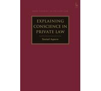Explaining Conscience in Private Law