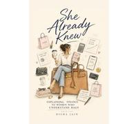 Explaining Finance to Women Who Understand BAGS (She Already Knew)