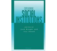 Explaining Social Institutions