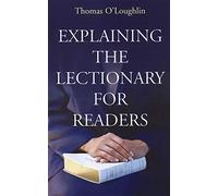 Explaining the Lectionary