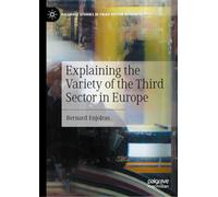 Explaining the Variety of the Third Sector in Europe (Palgrave Studies in Third Sector Research)
