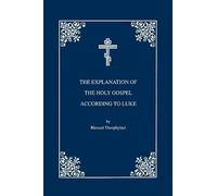 Explanation of Gospel of Luke