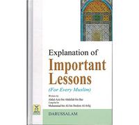 Explanation of Important Lessons for Every Muslim