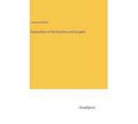 Explanation of the Epistles and Gospels