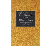 Explanation of the Rule of Benedict