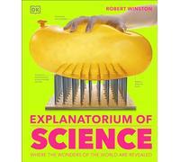 Explanatorium of Science: (DK Explanatorium)