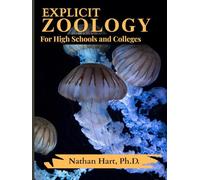 Explicit Zoology: For High Schools and Colleges