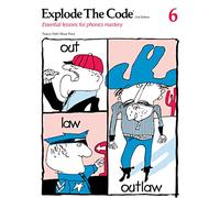 Explode the Code 6: Essential Lessons for Phonics Mastery