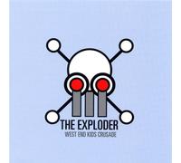 Exploder, the - West End Kids Crusade