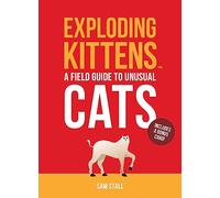 Exploding Kittens: A Field Guide to Unusual Cats