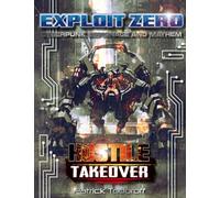 Exploit Zero: Hostile Takeover